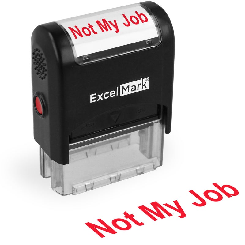 ExcelMark Self-Inking Novelty Message Stamp - NOT My Job - Red Ink - Image 1